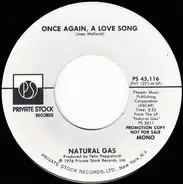 Natural Gas - Once Again, A Love Song