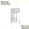 12'' - Natural Scientist - Terminal Velocity