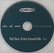 CD Single - Natural - Put Your Arms Around Me