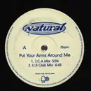 12inch Vinyl Single - Natural - Put Your Arms Around Me