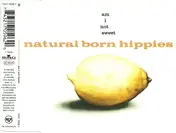 Natural Born Hippies - Am I Not Sweet