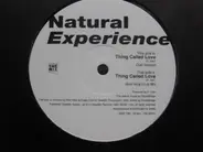 Natural Experience - Thing Called Love