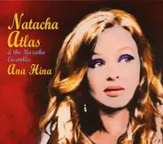 Natacha Atlas & The Mazeeka Ensemble - Ana Hina