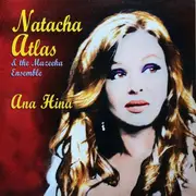 CD - Natacha Atlas & The Mazeeka Ensemble - Ana Hina