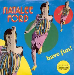 Natalee Ford - Have Fun!