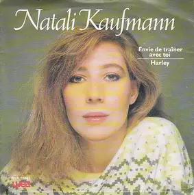 Natali Kaufmann - Envie De Trainer Avec Toi