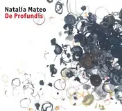 Natalia Mateo - De Profundis