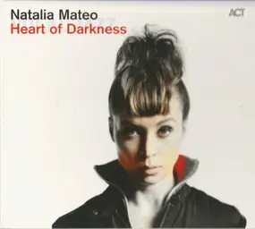 Natalia Mateo - Heart Of Darkness