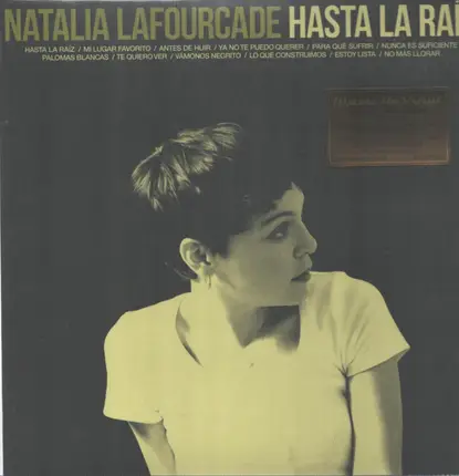 Natalia Lafourcade - Hasta la Raiz