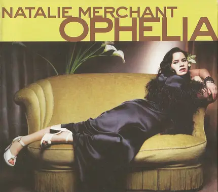 Natalie Merchant - Ophelia