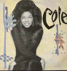 Natalie Cole - Miss You Like Crazy