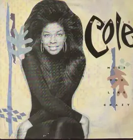 Natalie Cole - Miss You Like Crazy