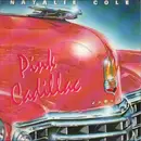 7inch Vinyl Single - Natalie Cole - Pink Cadillac / I Wanna Be That Woman