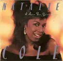 7inch Vinyl Single - Natalie Cole - I Live For Your Love