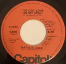 7inch Vinyl Single - Natalie Cole - I've Got Love On My Mind - Winchester Pressing