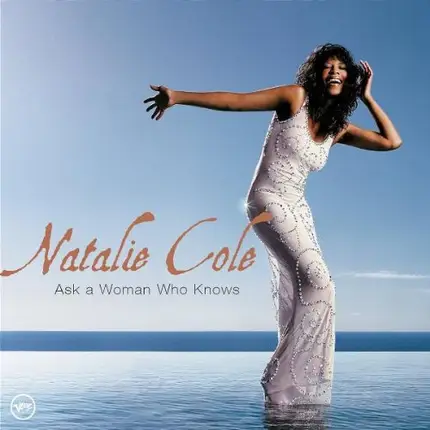 Natalie Cole - Ask a Woman Who Knows