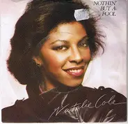 Natalie Cole - Nothin' But A Fool
