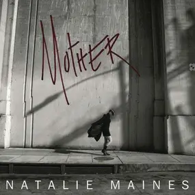 Natalie Maines - Mother