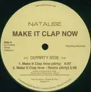 12'' - Natalise - Make It Clap Now