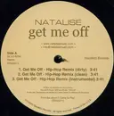 12inch Vinyl Single - Natalise - Get Me Off