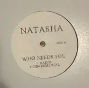 Natasha Ramos - Who Needs You