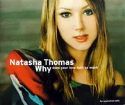 CD Single - Natasha Thomas - Why (Does Your Love Hurt So Much) - Promo