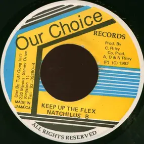 Natchilus B - Keep Up The Flex