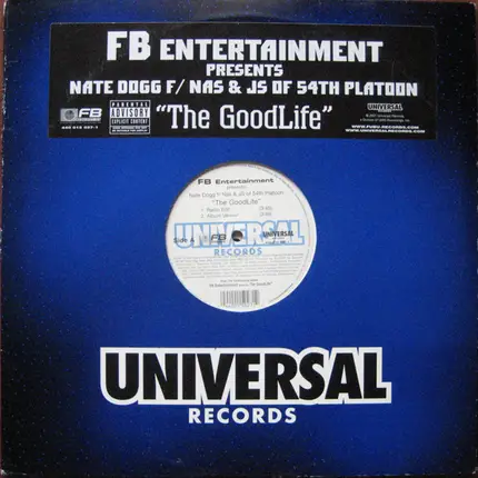 Nate Dogg Featuring Nas Featuring Js Of 54th Platoon - The Goodlife