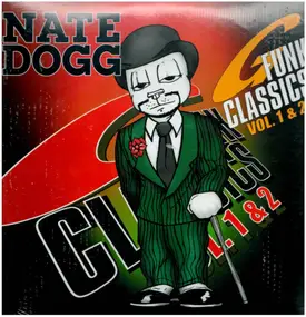 Nate Dogg - G Funk Classics Vol. 1 & 2