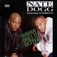 Nate Dogg Featuring Warren G - Nobody Does It Better