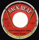 7'' - Nate Williams - Texas Gonna Be My Home / Smile