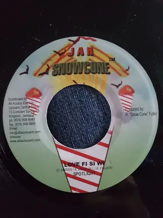 Nathan , Spragga Benz / Spotlight - Blazing / Love Fi Si Wi