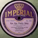 Schellack - Nathan Glantz And His Orchestra - Ain't That A Grand And Glorious Feeling? / Bye Bye Pretty Baby