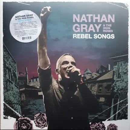 Nathan Gray & The Iron Roses - Rebel Songs