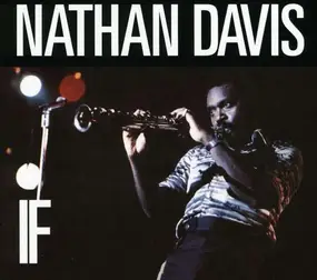 Nathan Davis - If