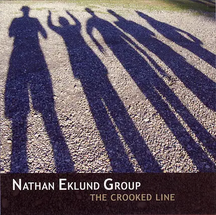 Nathan Eklund Group - The Crooked Line