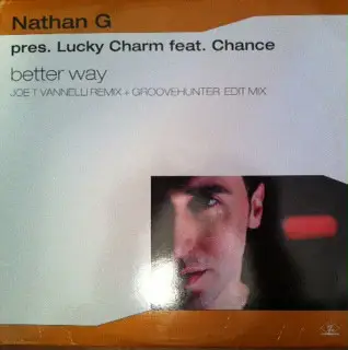 Nathan G Presents Lucky Charm Featuring Chance - Better Way