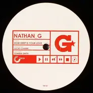 Nathan G Presents Lucky Charm Featuring Towera Smith - How Deep Is Your Love