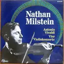 LP - Vivaldi / Nathan Milstein - Antonio Vivaldi - Vier Violinkonzerte