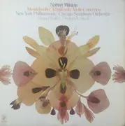 LP - Nathan Milstein / Bruno Walter Conducting The New York Philharmonic Orchestra / The Chicago Symphon - Mendelssohn / Tchaikowsky - Violins Concertos