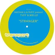 Tuff&Mellow, DJ MFR, Kiko Navarro, Nathan G&Rudy - Stranger