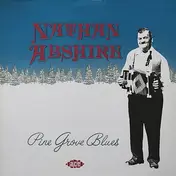 Nathan Abshire - Pine Grove Blues
