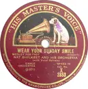 Schellack - Nathaniel Shilkret And His Orchestra / The Revue Star Orchestra - Wear Your Sunday Smile / Susie Blasst Saxophon
