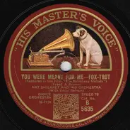 Nathaniel Shilkret And His Orchestra - You Were Meant For Me / Broadway Melody