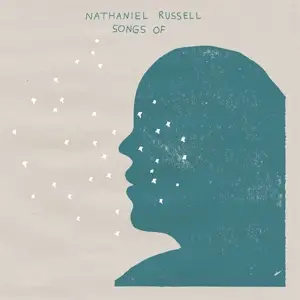 Nathaniel Russell - Songs of