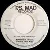 7inch Vinyl Single - Nathaniel T. Rice & The P.S. Mad Kids - It's Ok To Be Free Of Dope / Who Put Drugs In Our Society