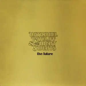Nathaniel & The Rateliff - Future