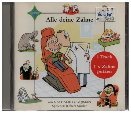Nathalie Tordjman / Robert Missler - Alle Deine Zähne