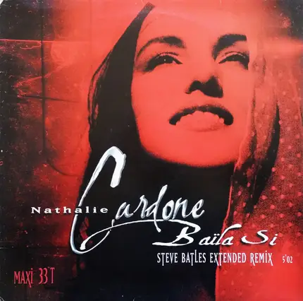 Nathalie Cardone - Baïla Si