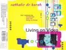 CD Single - Natalie de Borah - Living on Video